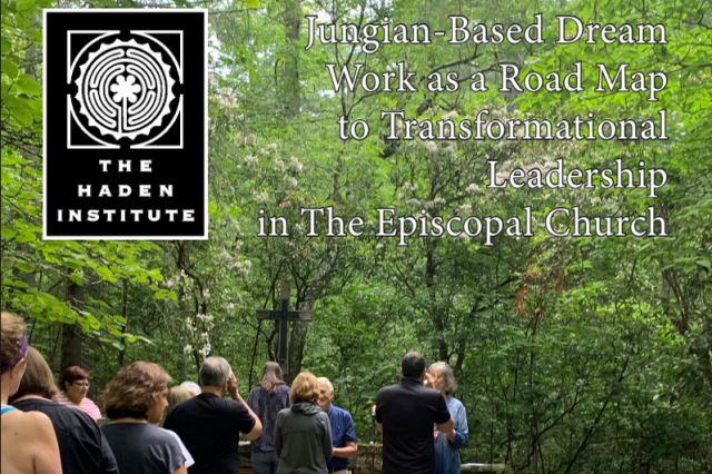 Group of people in a forest gathering near a cross. Text about Jungian-based dream work and transformational leadership in The Episcopal Church.