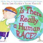 A child on a book cover wearing a headband, next to a globe with "Is There Really a Human Race?" in colorful text.